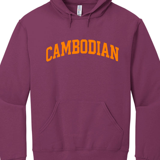 Maroon hoodie with 'CAMBODIAN' printed in orange on a white background